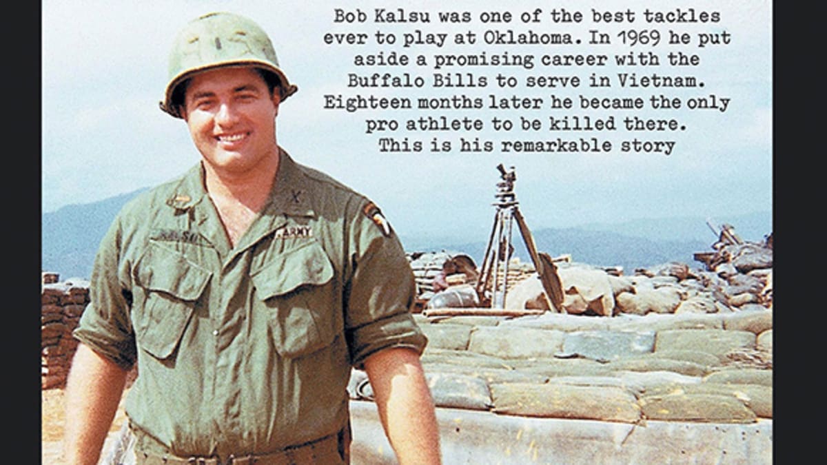 A Name On The Wall: Bob Kalsu was the only U.S. pro athlete to die in  Vietnam - Sports Illustrated